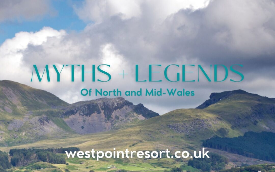 Myths and Legends Based in North & Mid Wales
